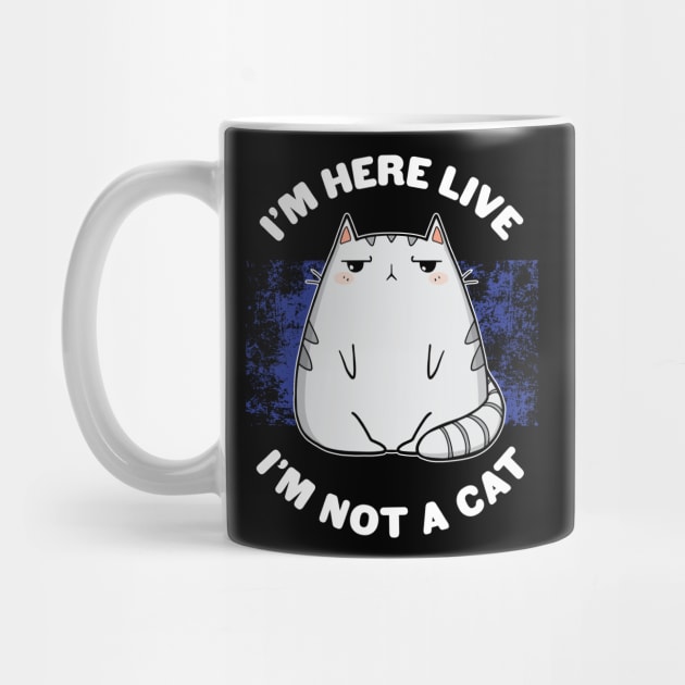 IM HERE LIVE IM NOT A CAT - Funny Kawaii Lawyer Cat Video Call Meme by ZowPig Shirts